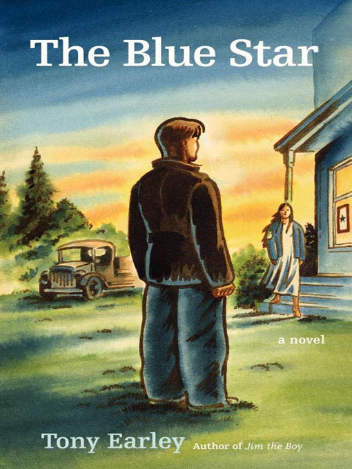 Title details for The Blue Star by Tony Earley - Available